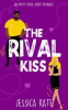 Book cover for "The Rival Kiss".