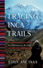 Book cover for "Tracing Inca Trails".