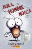 Book cover for "Hola, Hombre Mosca".