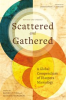 Book cover for "Scattered and Gathered".