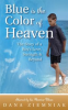 Book cover for "Blue Is the Color of Heaven".
