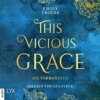 Book cover for "This Vicious Grace - Die Verbannten".