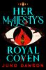 Book cover for "Her majesty's royal coven".