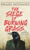 Book cover for "The siege of burning grass".