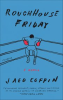 Book cover for "Roughhouse Friday".