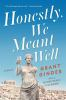 Book cover for "Honestly, we meant well".