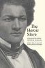 Book cover for "The heroic slave".