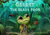 Book cover for "Garret the Glass Frog".