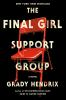 Book cover for "The final girl support group".