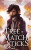 Book cover for "Tree of Matchsticks".