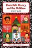 Book cover for "Horrible Harry and the holidaze".
