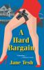 Book cover for "A hard bargain".
