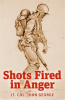 Book cover for "Shots Fired in Anger".