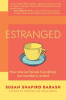 Book cover for "Estranged: How Strained Female Friendships Are Mended or Ended".