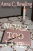 Book cover for "Never Too Late".