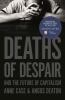 Book cover for "Deaths of despair and the future of capitalism".