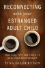 Book cover for "Reconnecting with Your Estranged Adult Child".
