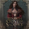 Book cover for "Beneath Stone and Sacrifice".