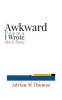 Book cover for "Awkward Poems I Wrote (As a Teen)".