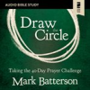 Book cover for "Draw the Circle: Taking the 40 Day Prayer Challenge".
