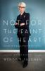 Book cover for "Not for the faint of heart".