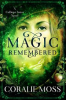 Book cover for "Magic Remembered".