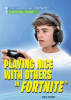 Book cover for "Playing Nice with Others in Fortnite®".