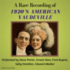 Book cover for "A Rare Recording of 1920's American Vaudeville".