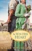 Book cover for "To win her heart".