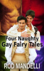 Book cover for "Four Naughty Gay Fairy Tales".