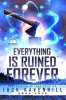 Book cover for "Everything Is Ruined Forever".