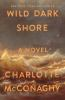 Book cover for "Wild dark shore".