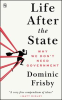 Book cover for "Life After the State".