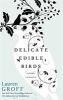 Book cover for "Delicate edible birds and other stories".