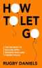 Book cover for "How to Let Go".