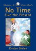 Book cover for "No Time Like the Present".