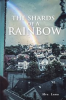 Book cover for "The Shards of a Rainbow".