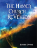 Book cover for "The Hidden Church...ReVealed".