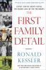 Book cover for "The first family detail".