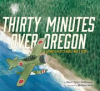 Book cover for "Thirty Minutes Over Oregon".