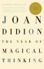 Book cover for "The year of magical thinking".