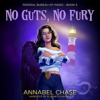 Book cover for "No Guts, No Fury".