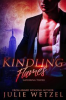Book cover for "Kindling Flames: Gathering Tinder".