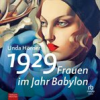 Book cover for "1929 - Frauen im Jahr Babylon".