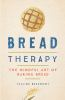 Book cover for "Bread therapy".
