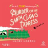 Book cover for "Murder on the Santa Claws Express".