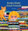 Book cover for "Books make good friends".