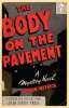 Book cover for "The Body on the Pavement".