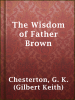 Book cover for "The Wisdom of Father Brown".