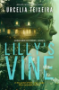 Book cover for "Lilly's Vine".